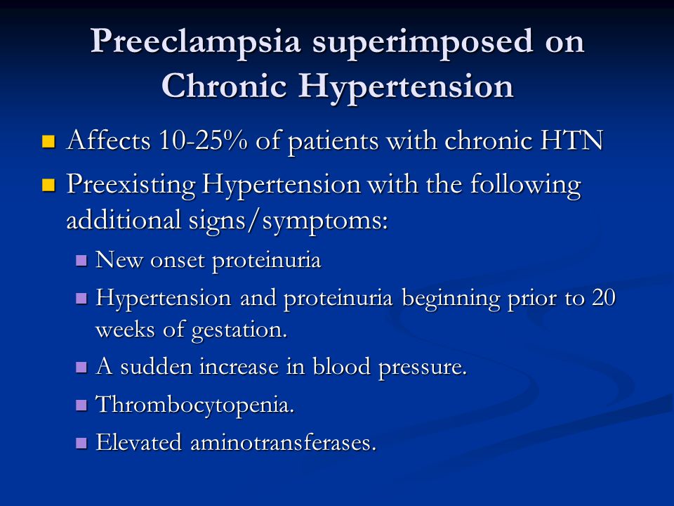 Preeclampsia superimposed on Chronic Hypertension