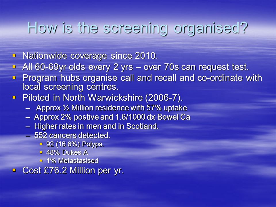 How is the screening organised