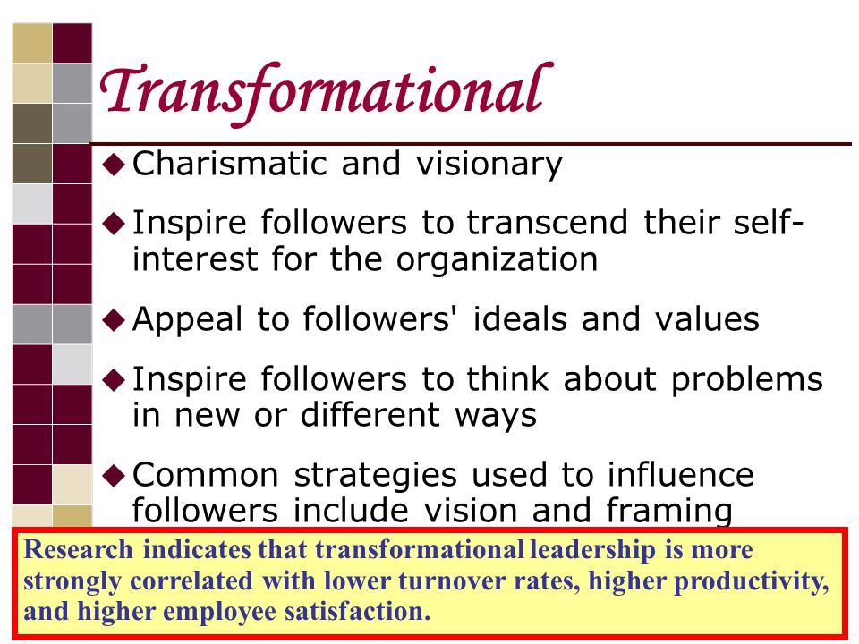 Transformational Charismatic and visionary