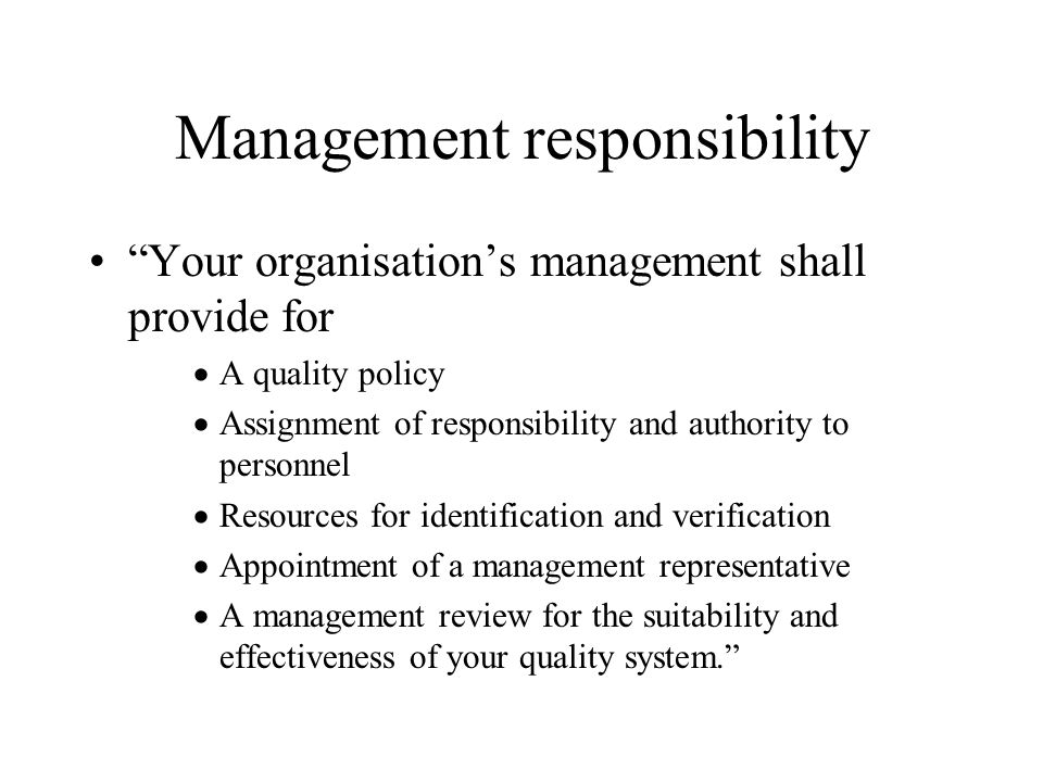 Management responsibility