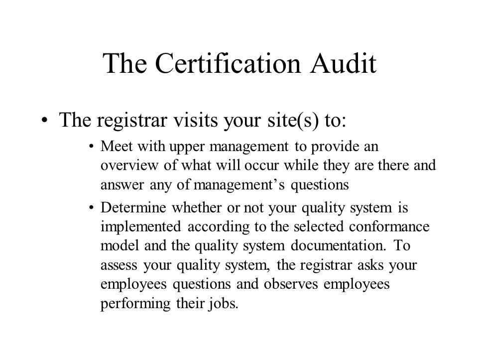 The Certification Audit