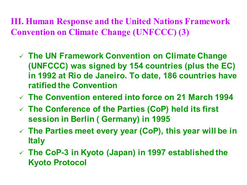 III. Human Response and the United Nations Framework Convention on Climate Change (UNFCCC) (3)