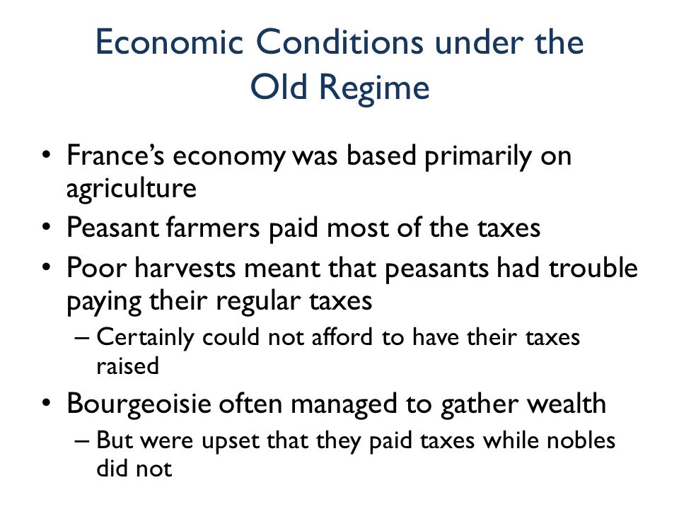 Economic Conditions under the Old Regime