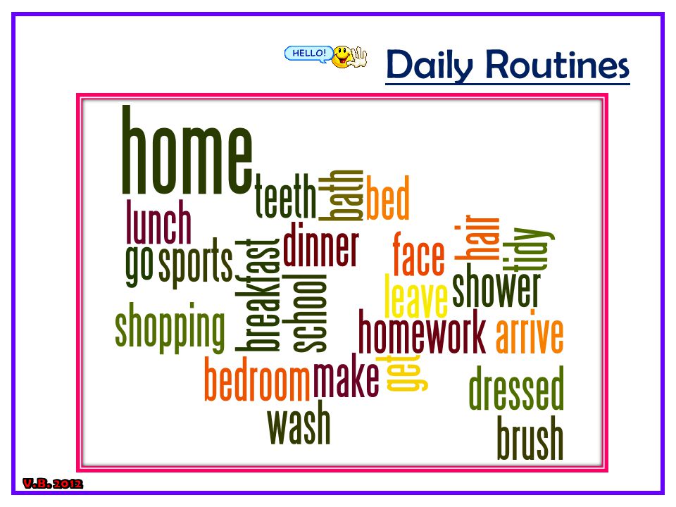 Daily Routines V.B. 2012