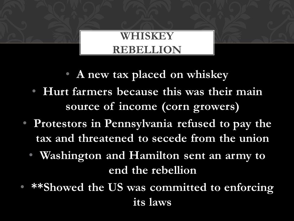 A new tax placed on whiskey