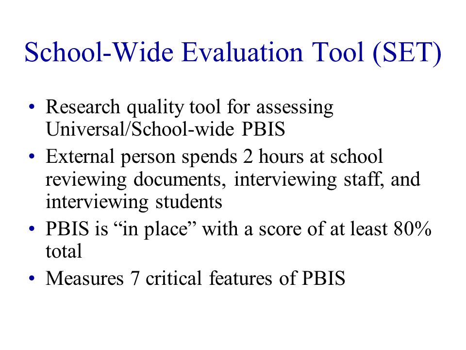School-Wide Evaluation Tool (SET)
