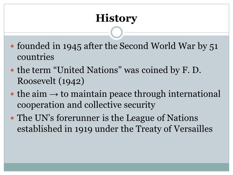 History founded in 1945 after the Second World War by 51 countries