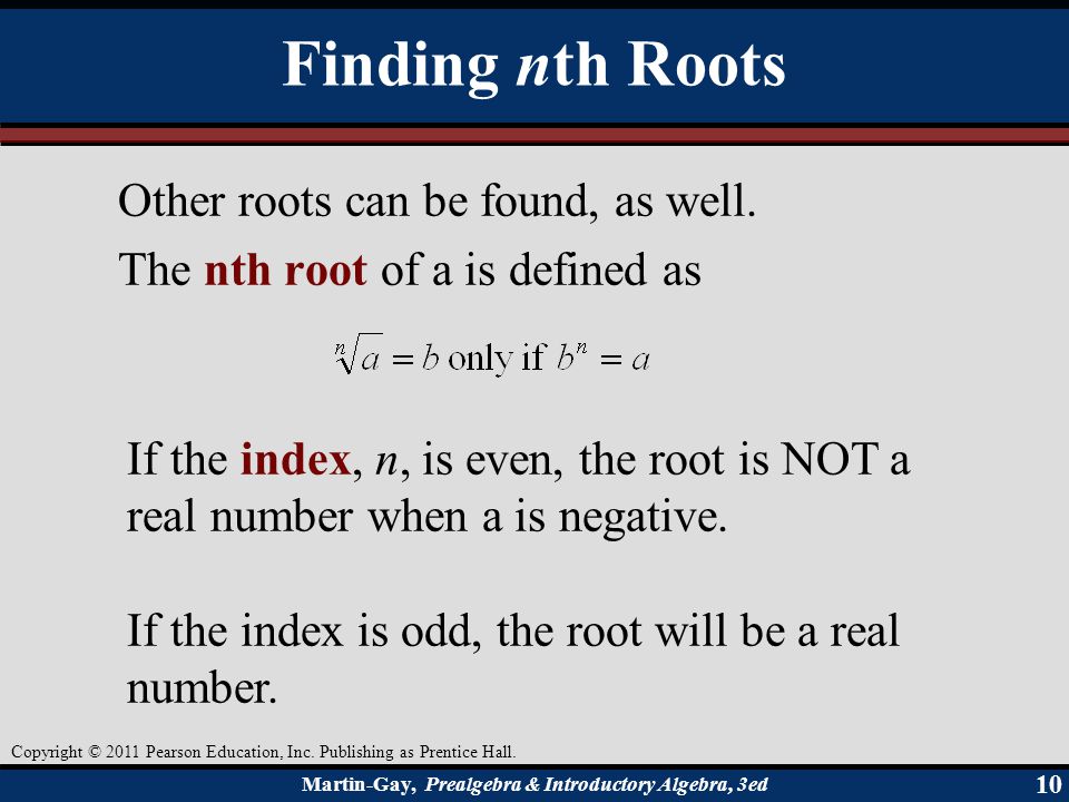 Finding nth Roots Other roots can be found, as well.