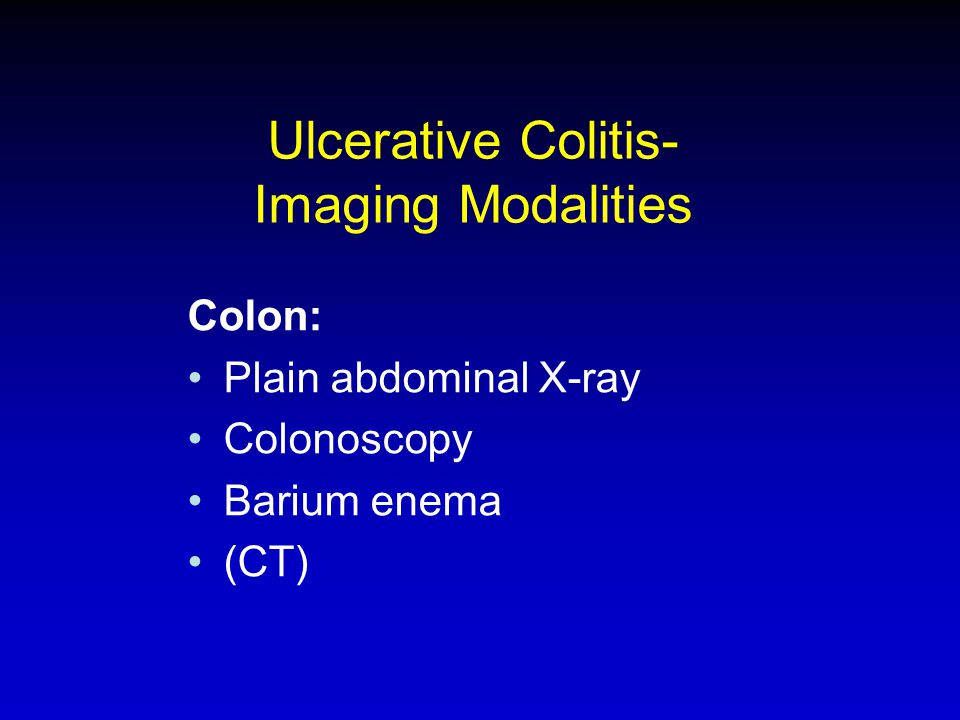 Ulcerative Colitis- Imaging Modalities