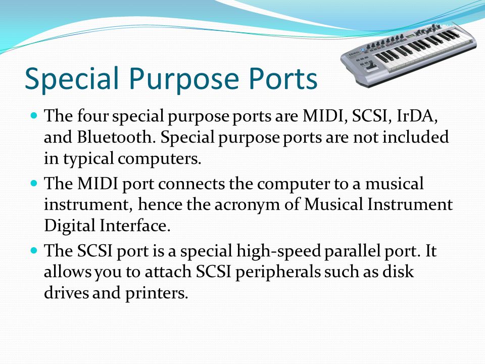 Special Purpose Ports