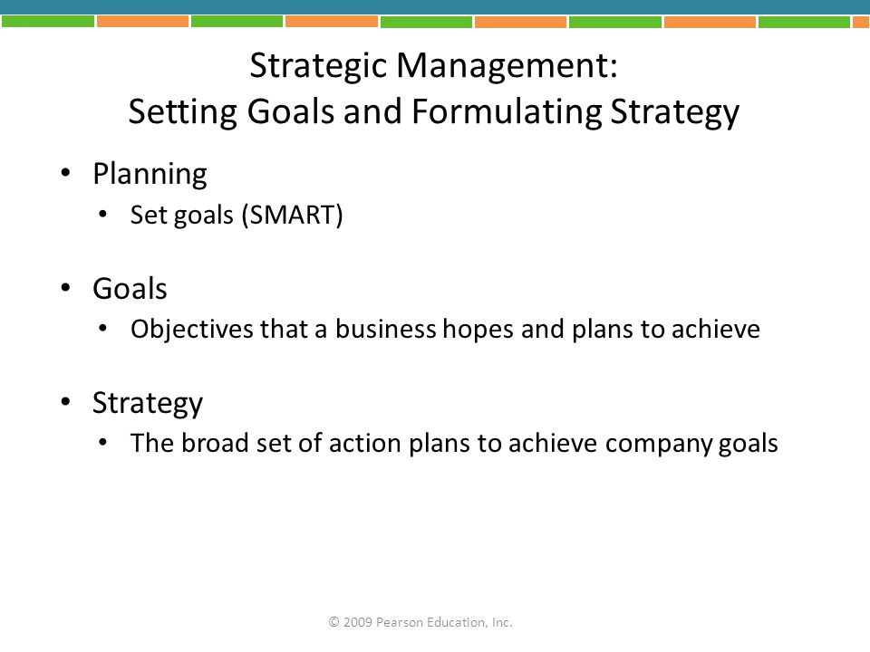 Strategic Management: Setting Goals and Formulating Strategy