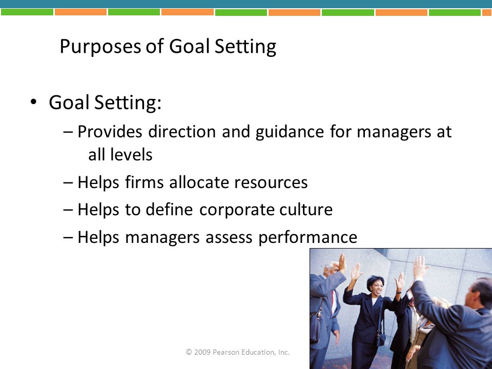 Purposes of Goal Setting