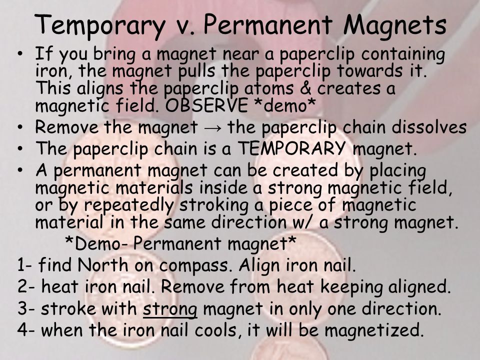 Temporary v. Permanent Magnets