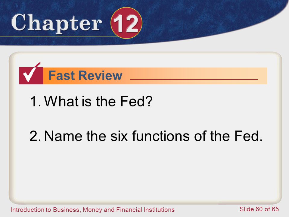 Name the six functions of the Fed.