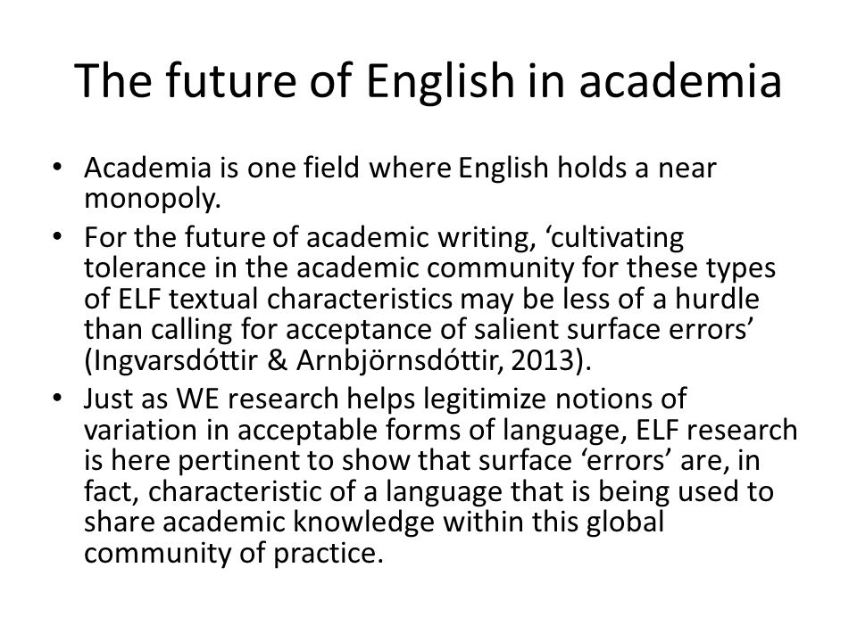 The future of English in academia
