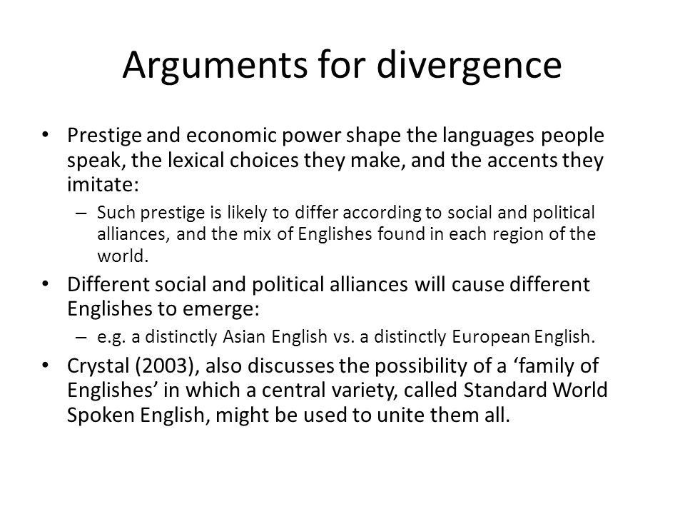 Arguments for divergence