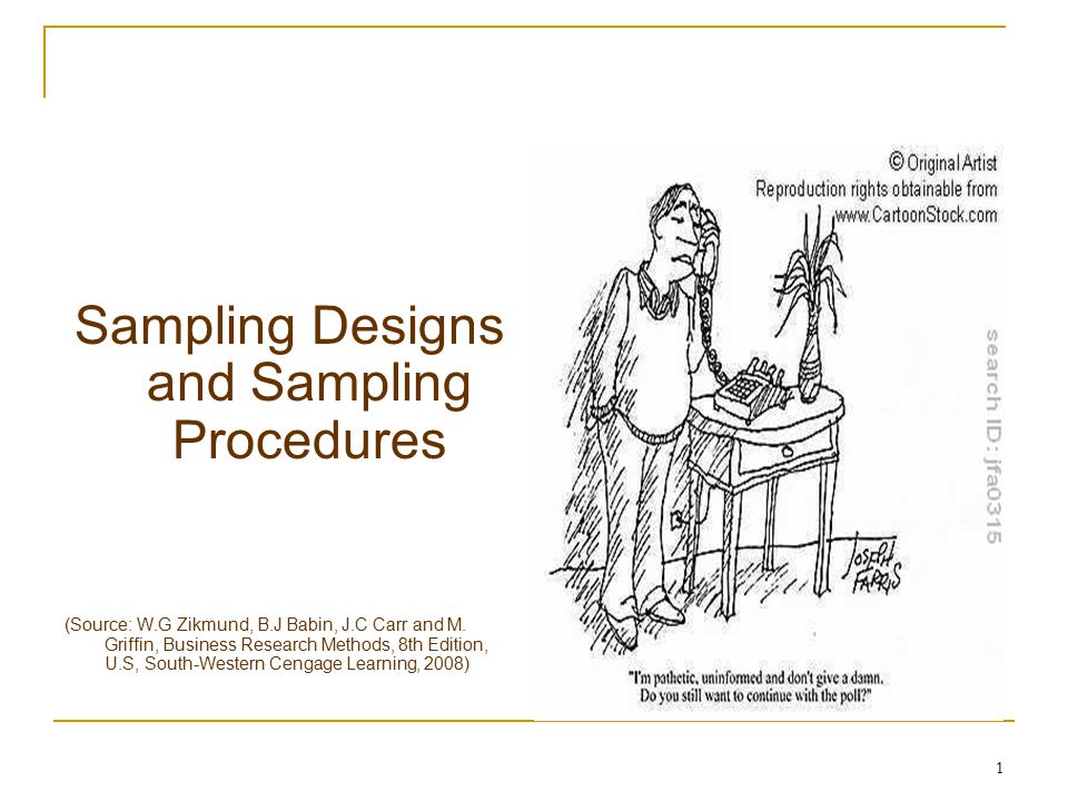Sampling Designs and Sampling Procedures
