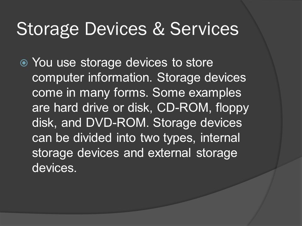 Storage Devices & Services