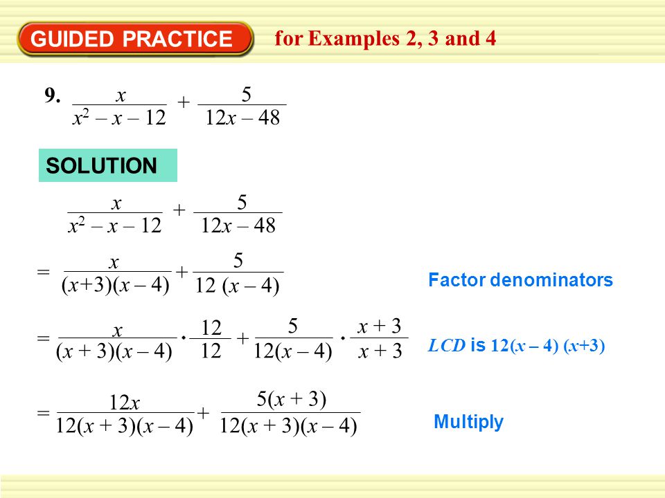 GUIDED PRACTICE for Examples 2, 3 and 4 x x2 – x – x – 48 9.