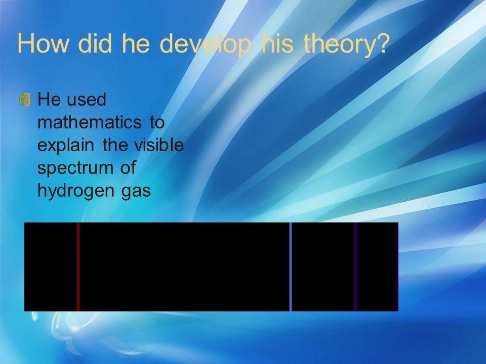 How did he develop his theory