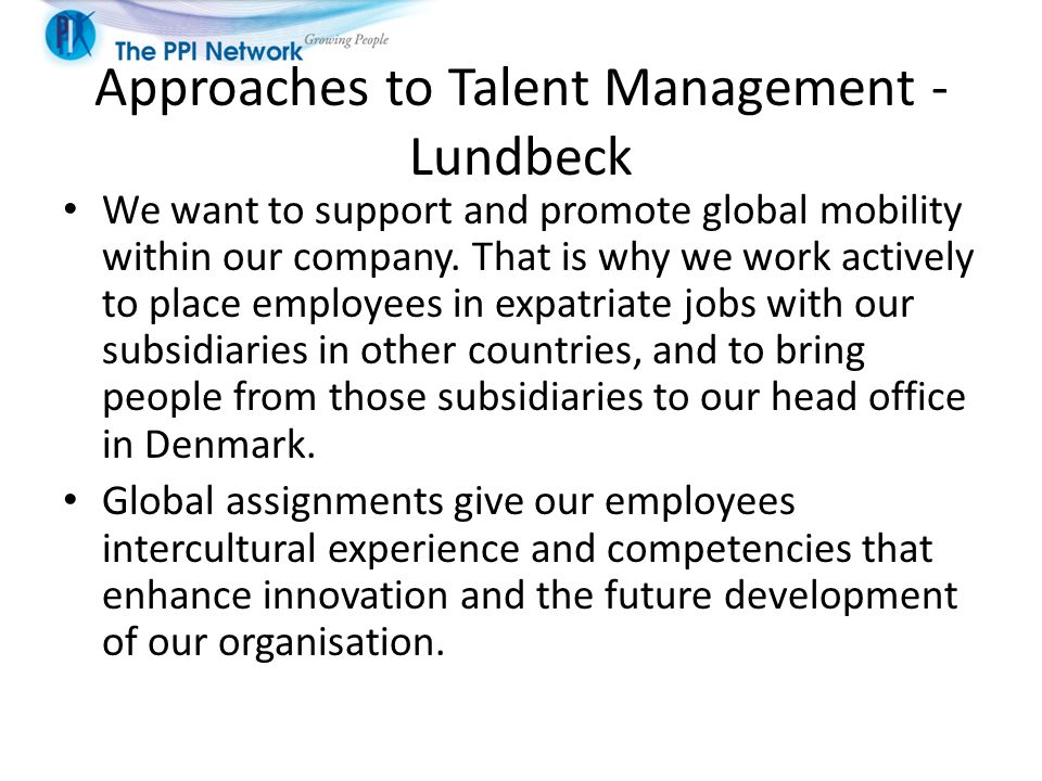 Approaches to Talent Management - Lundbeck