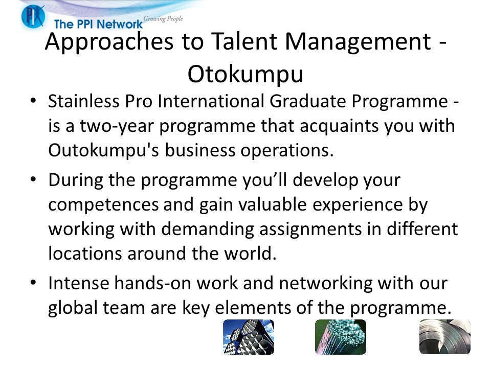 Approaches to Talent Management - Otokumpu