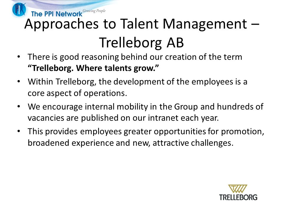 Approaches to Talent Management – Trelleborg AB