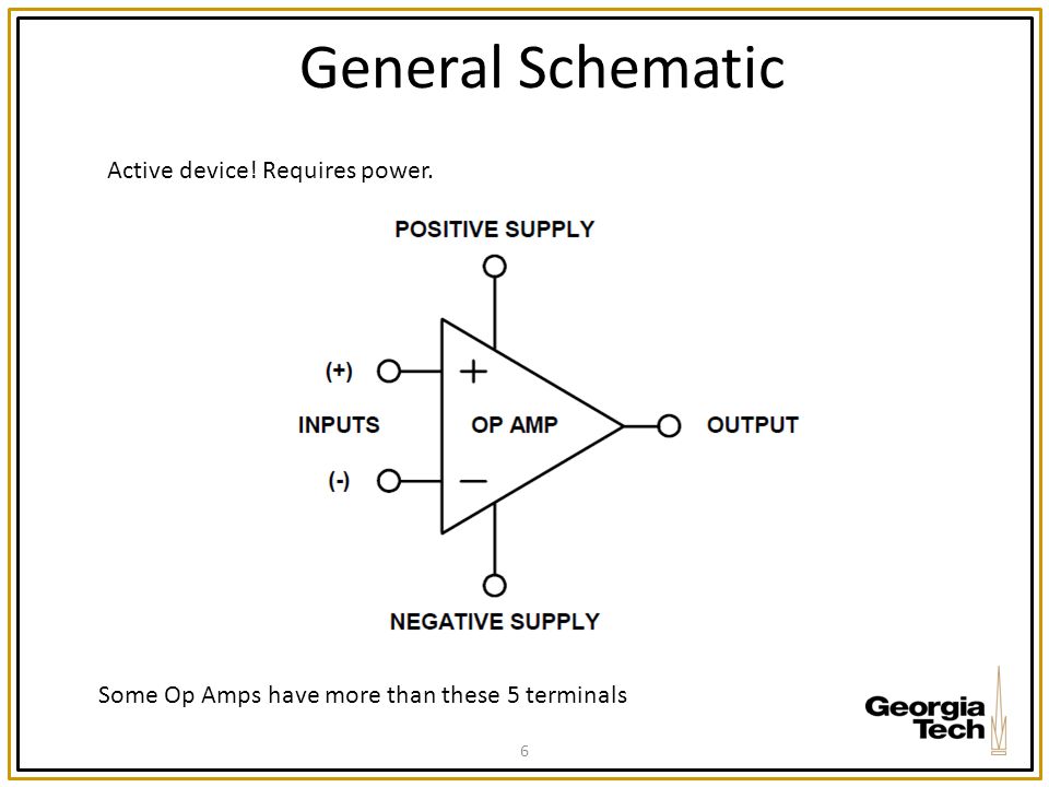 General Schematic Active device! Requires power.