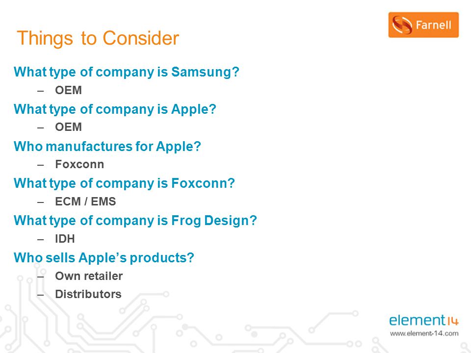 Things to Consider What type of company is Samsung