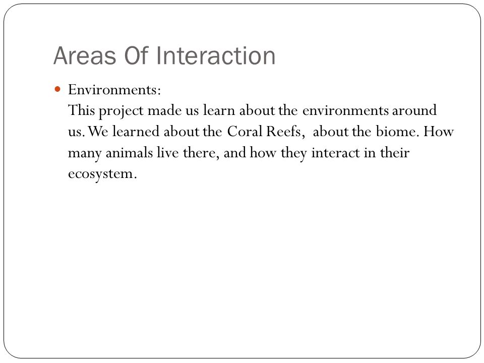 Areas Of Interaction