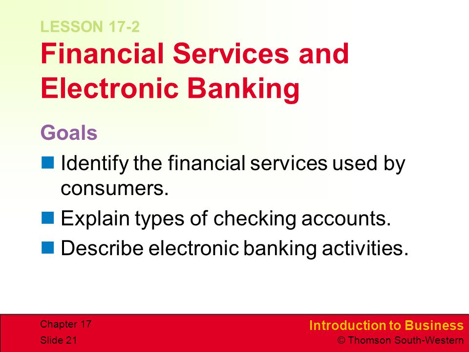 LESSON 17-2 Financial Services and Electronic Banking