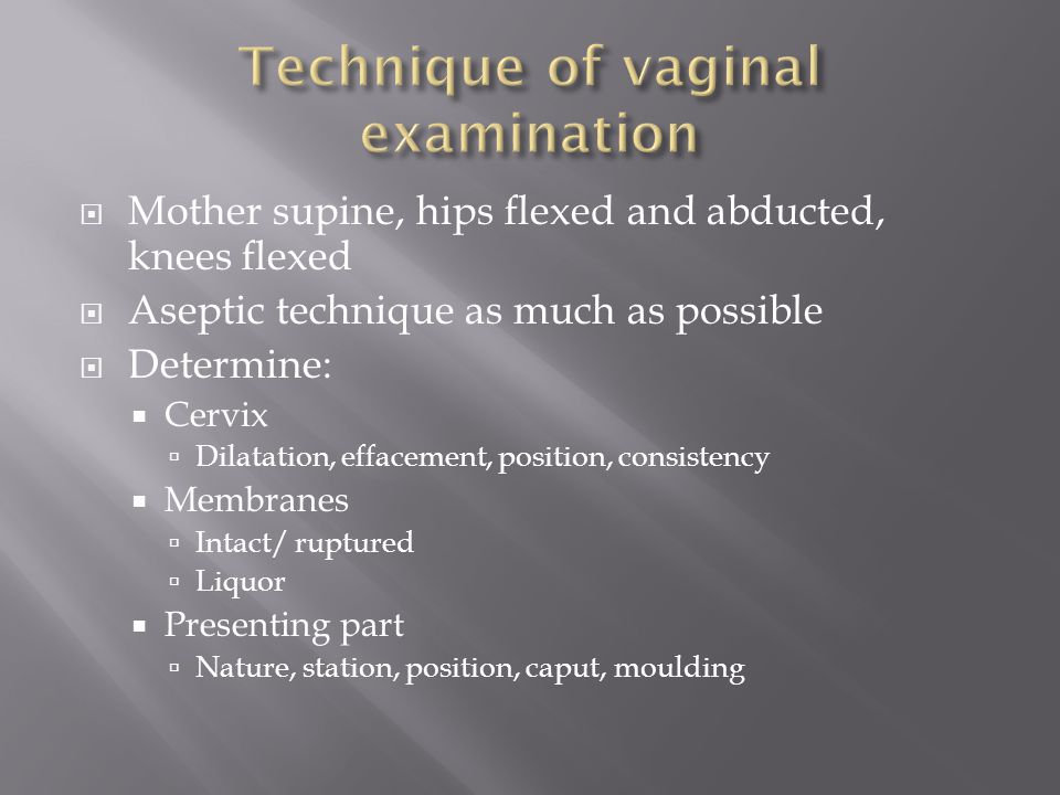 Technique of vaginal examination