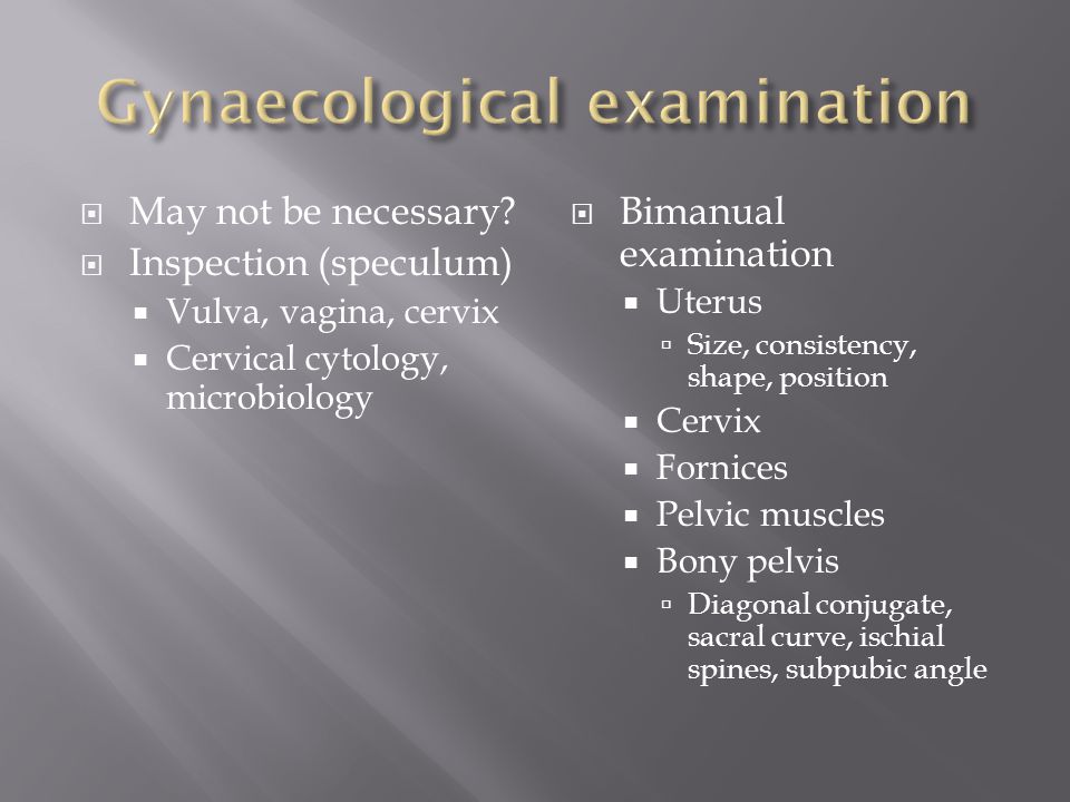 Gynaecological examination