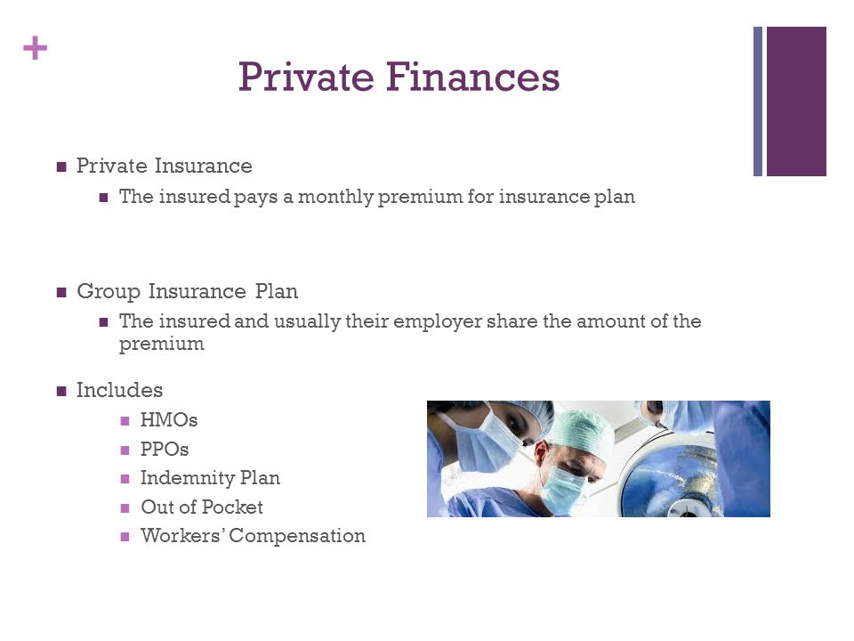 Private Finances Private Insurance Group Insurance Plan Includes