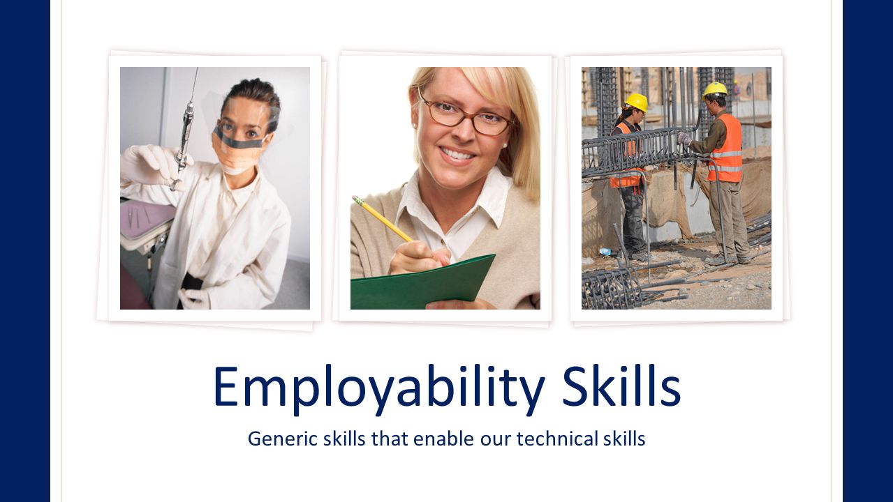 Generic skills that enable our technical skills