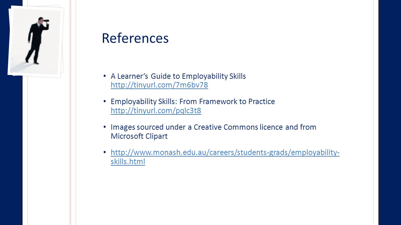 References A Learner’s Guide to Employability Skills