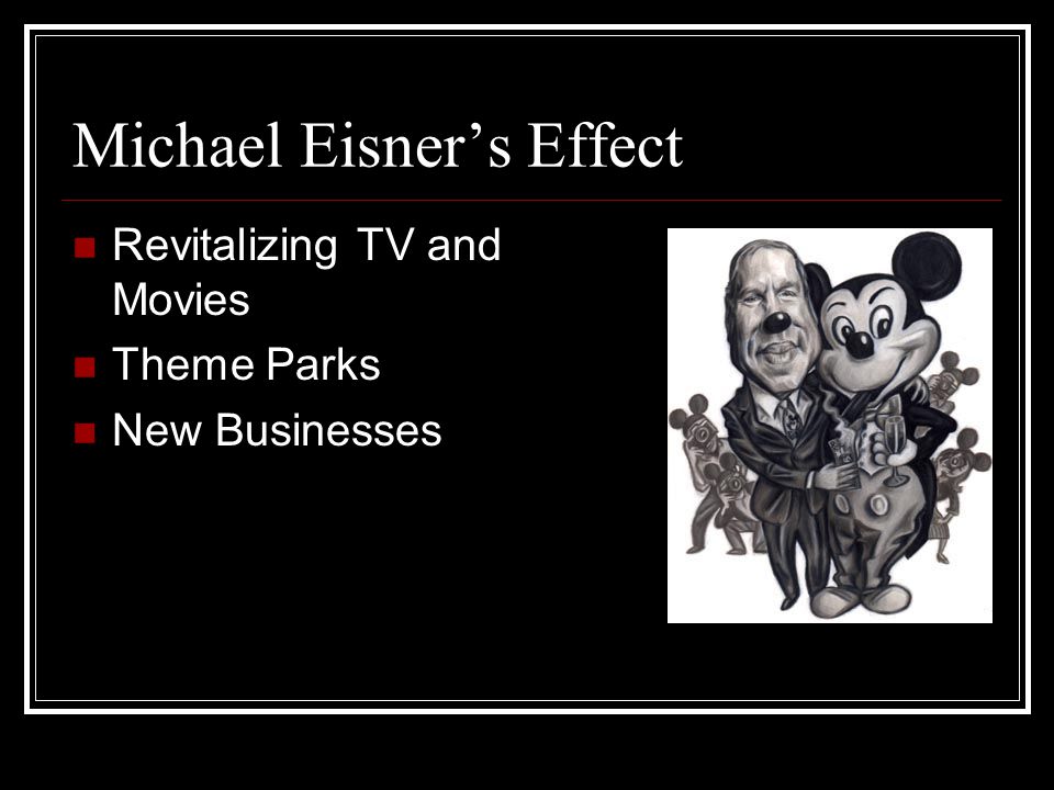 Michael Eisner’s Effect