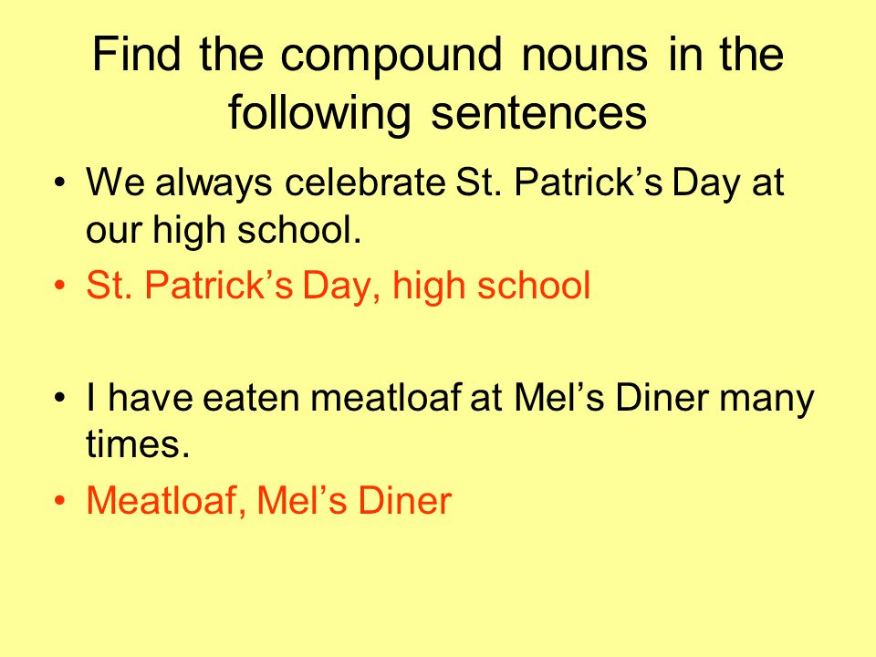 Find the compound nouns in the following sentences