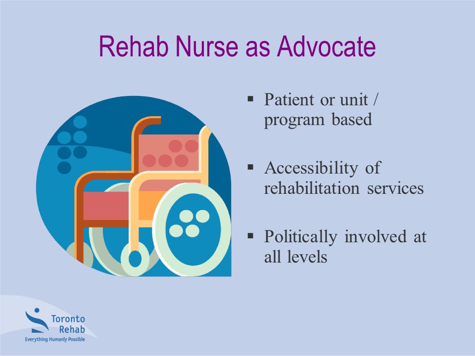 Rehab Nurse as Advocate