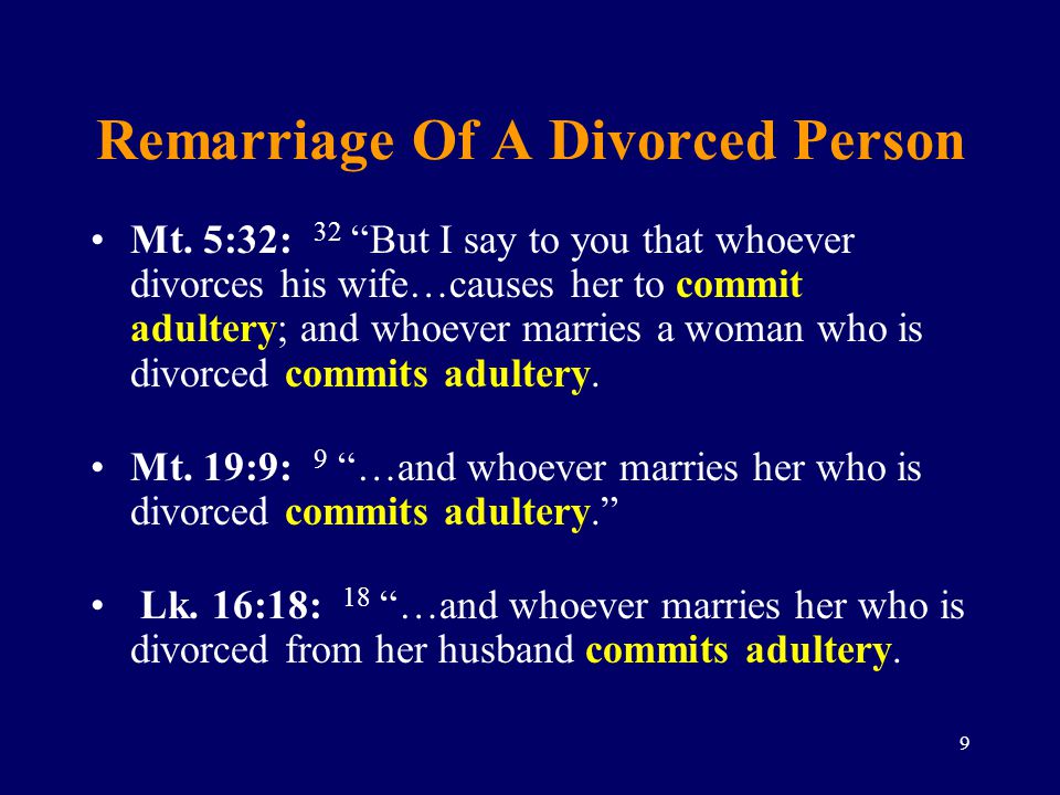 Marrying a divorced woman is adultery