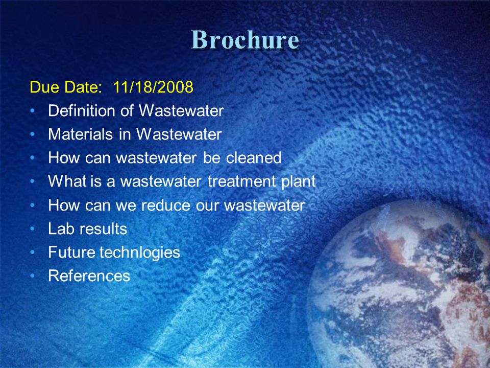 Brochure Due Date: 11/18/2008 Definition of Wastewater