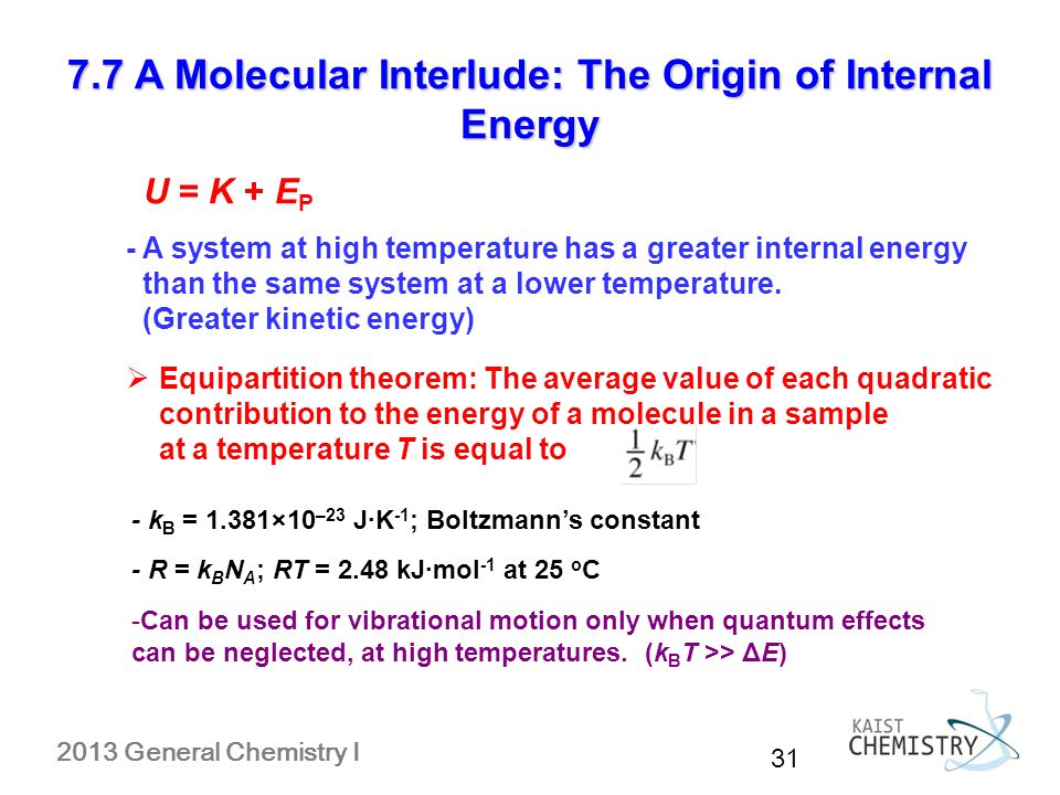 7.7 A Molecular Interlude: The Origin of Internal Energy