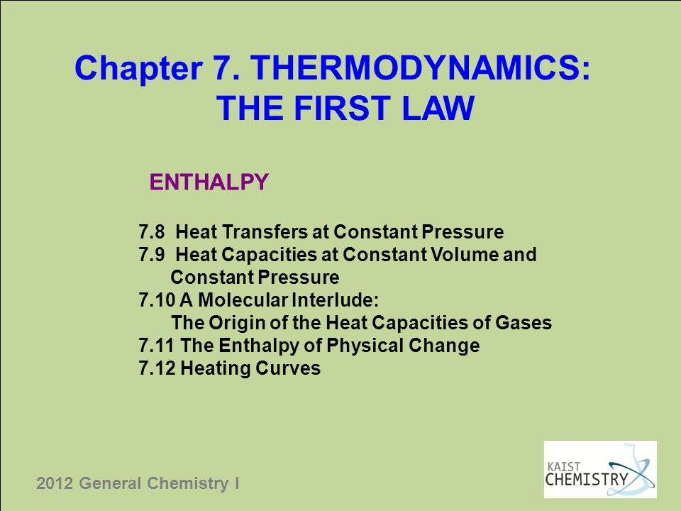 Chapter 7. THERMODYNAMICS: THE FIRST LAW