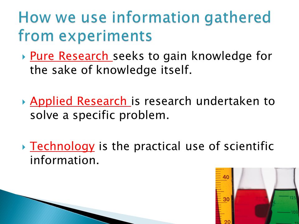 How we use information gathered from experiments
