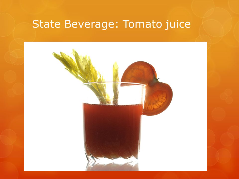 State Beverage: Tomato juice