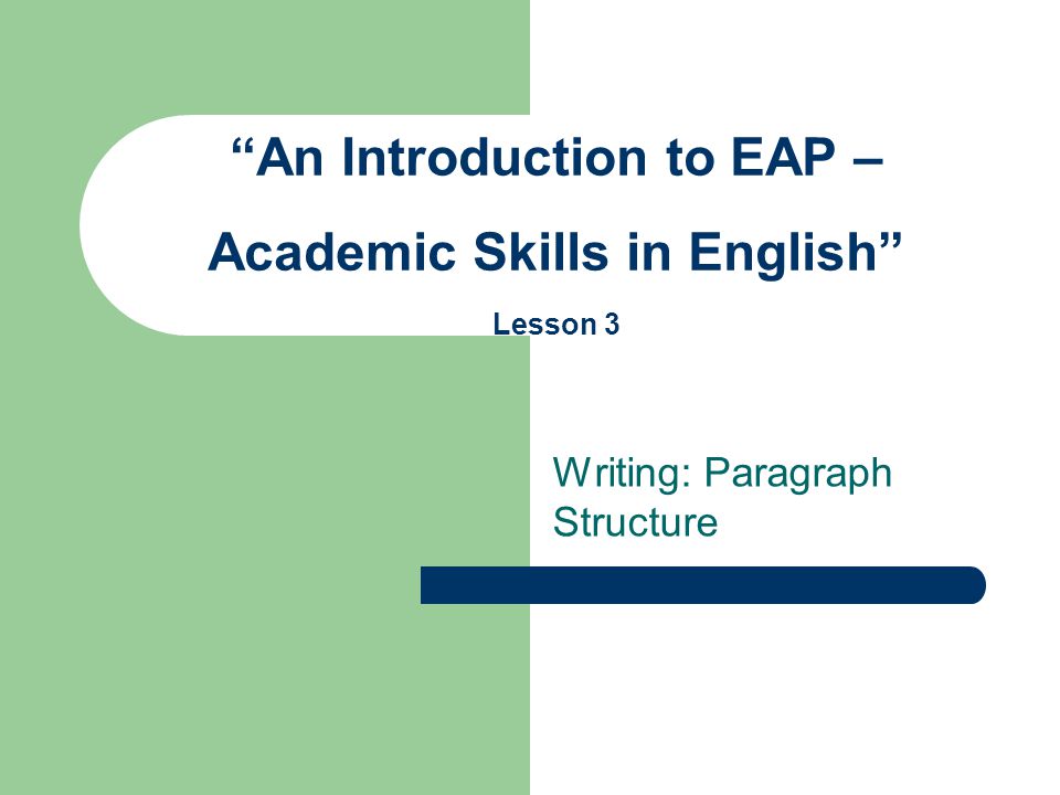 An Introduction to EAP – Academic Skills in English Lesson 3