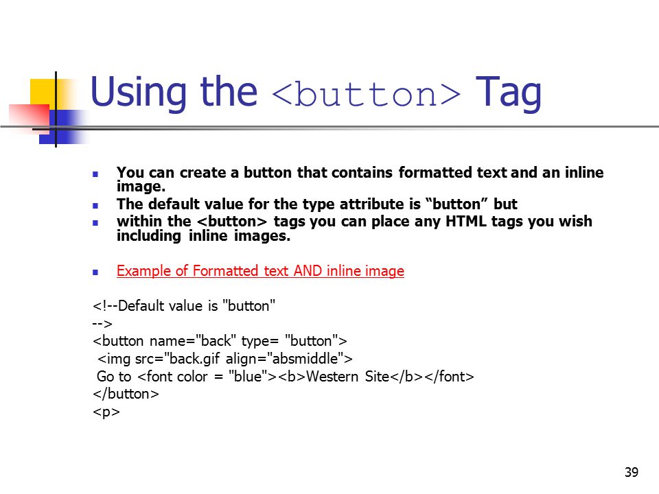 Using the <button> Tag
