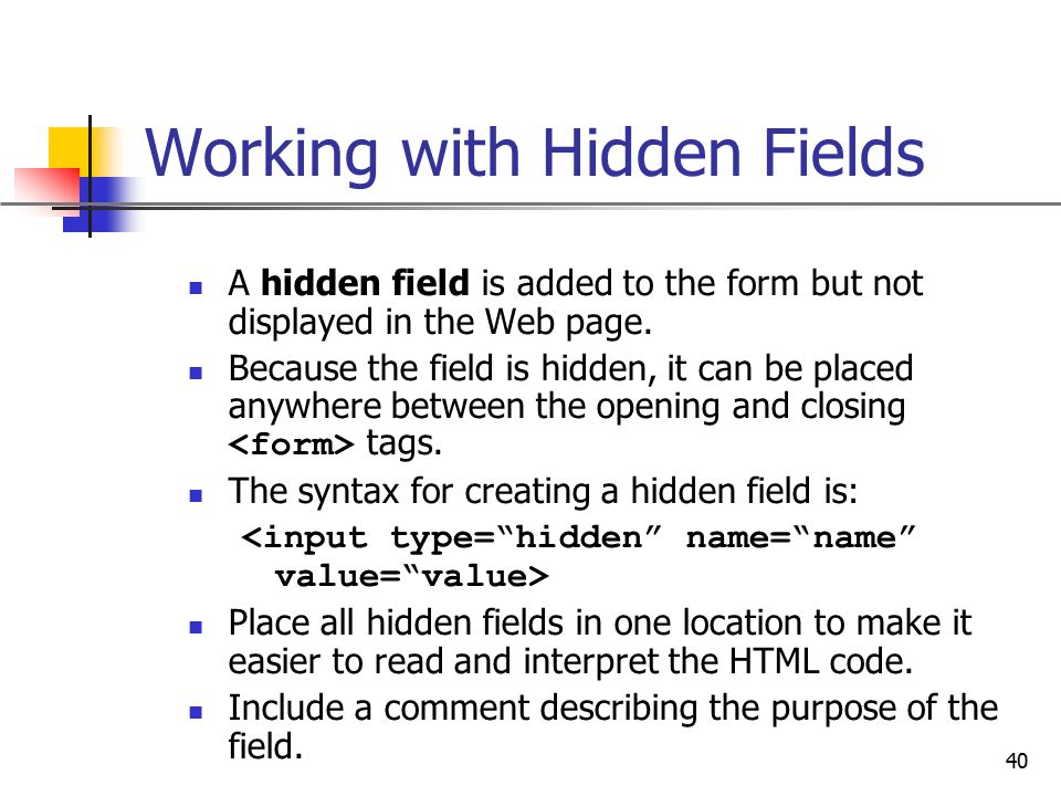 Working with Hidden Fields