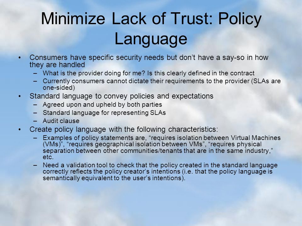Minimize Lack of Trust: Policy Language