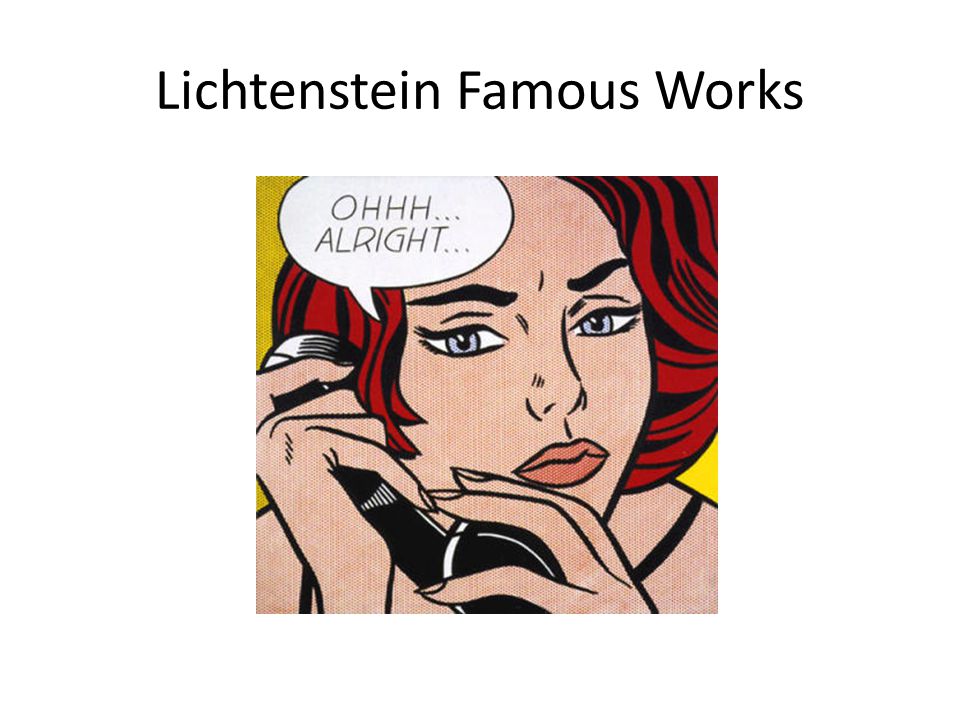 Lichtenstein Famous Works
